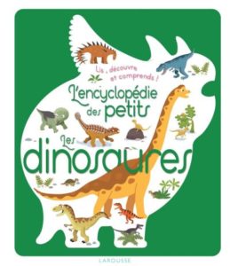 Encyclopédie documentaire sur les dinosaures pour les enfants